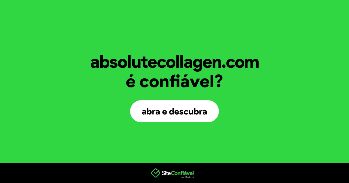 O site absolutecollagen.com é confiável?