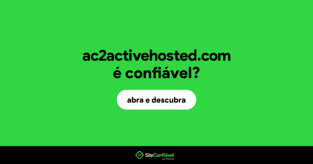 O site ac2activehosted.com é confiável?