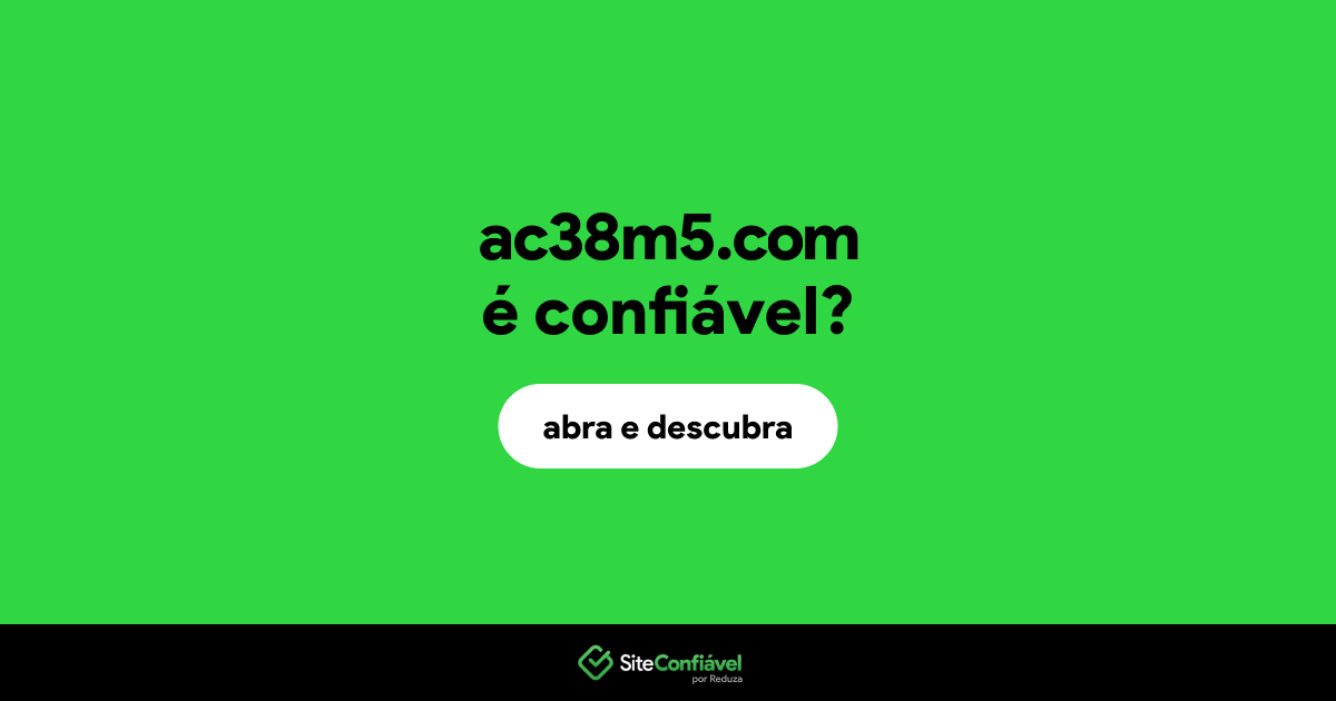 O site ac38m5.com é confiável?