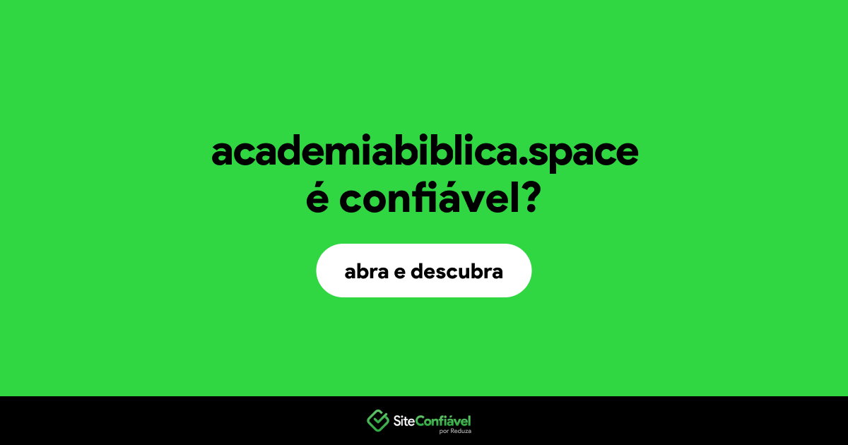O site academiabiblica.space é confiável?