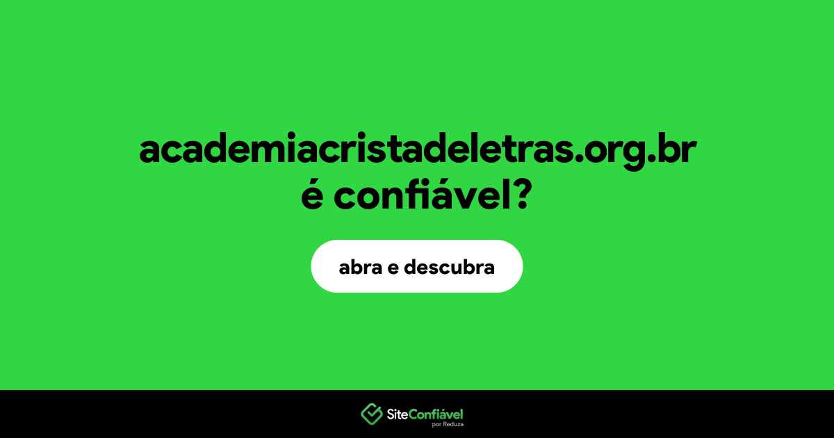 O site academiacristadeletras.org.br é confiável?
