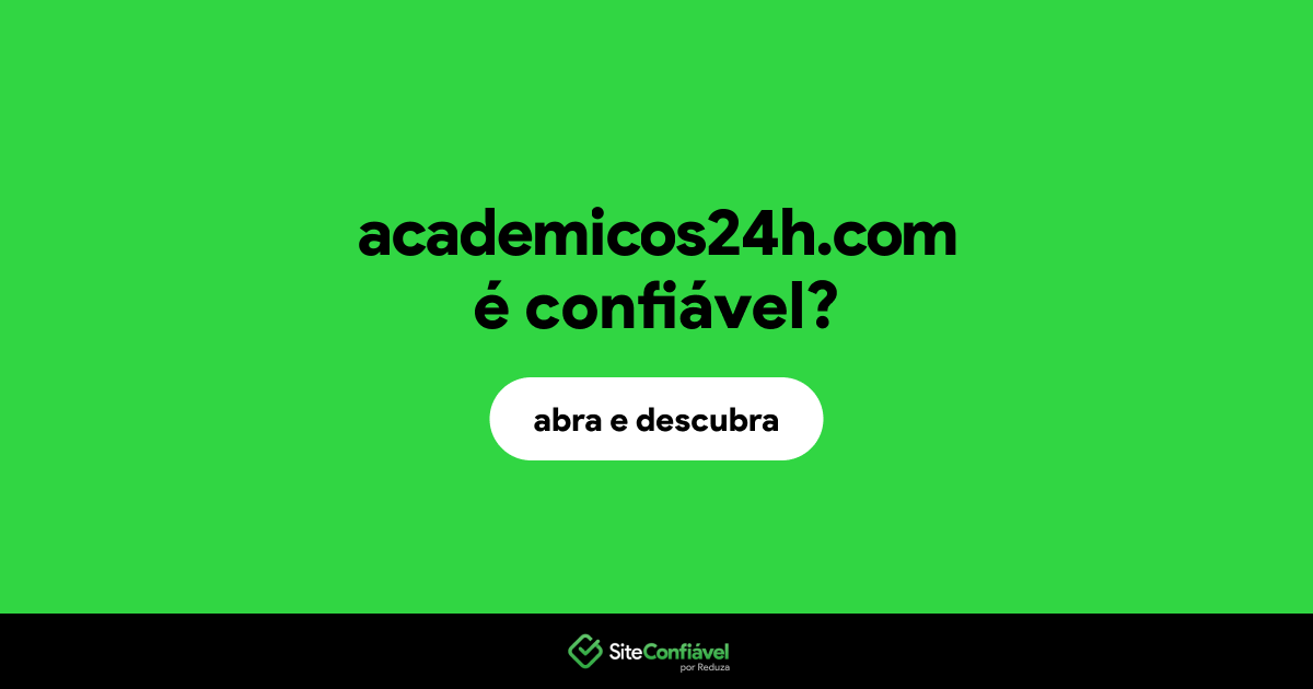 O site academicos24h.com é confiável?