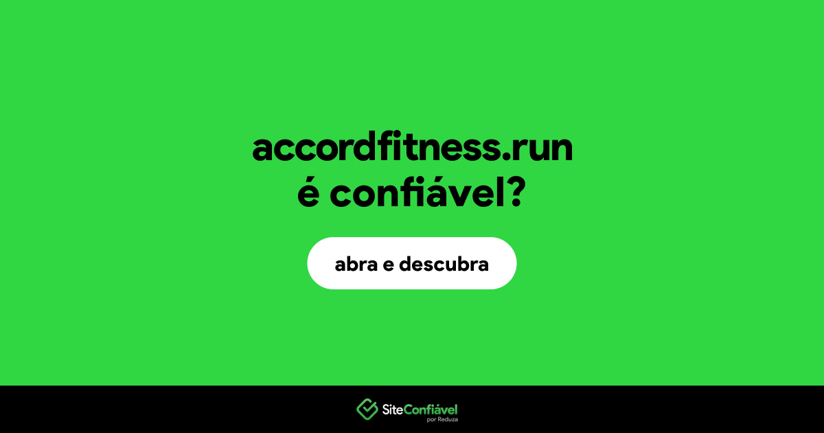 O site accordfitness.run é confiável?