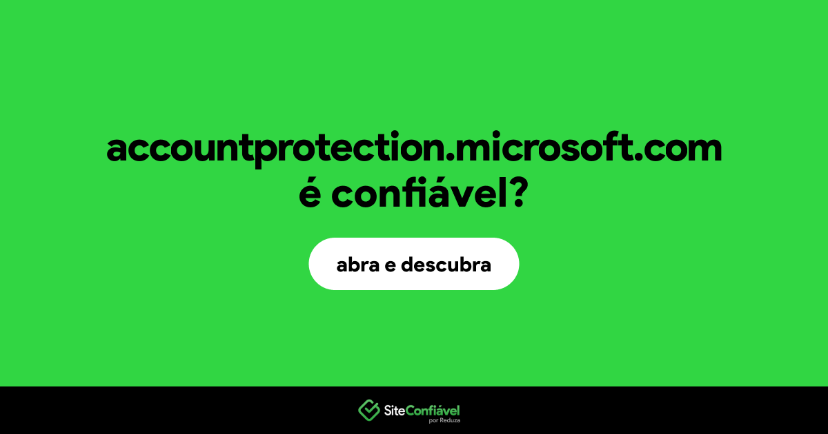 O site accountprotection.microsoft.com é confiável?