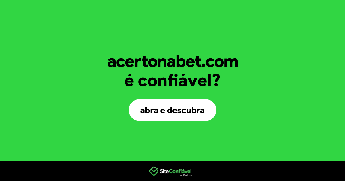 O site acertonabet.com é confiável?