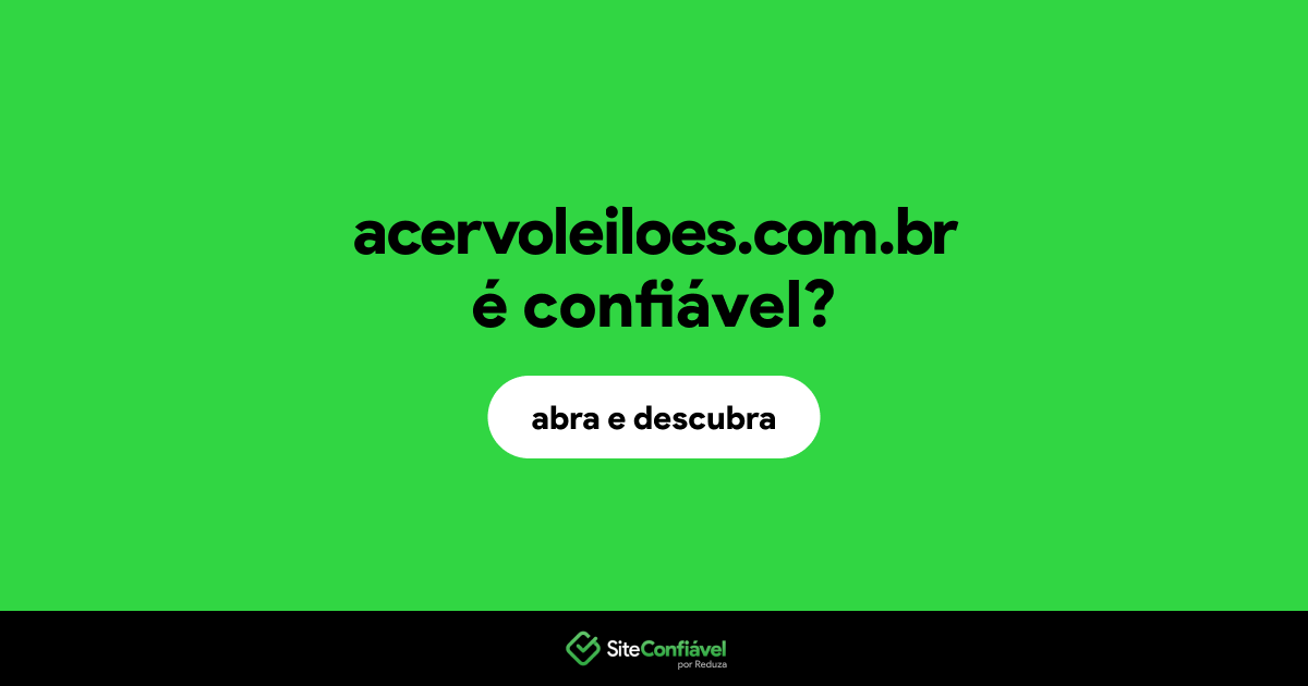 O site acervoleiloes.com.br é confiável?