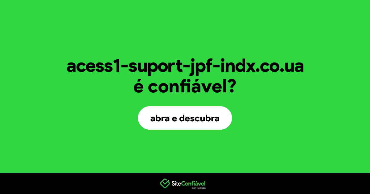 O site acess1-suport-jpf-indx.co.ua é confiável?