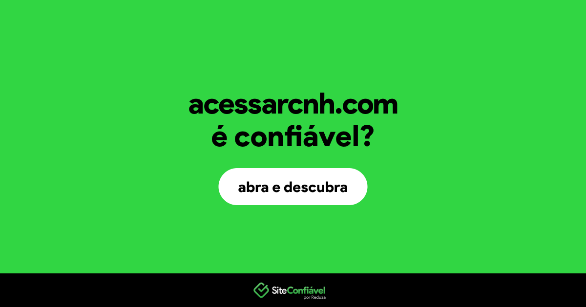 O site acessarcnh.com é confiável?