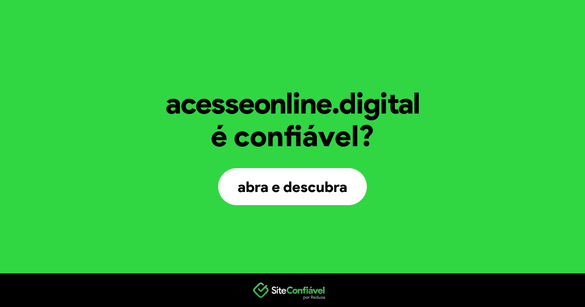 O site acesseonline.digital é confiável?