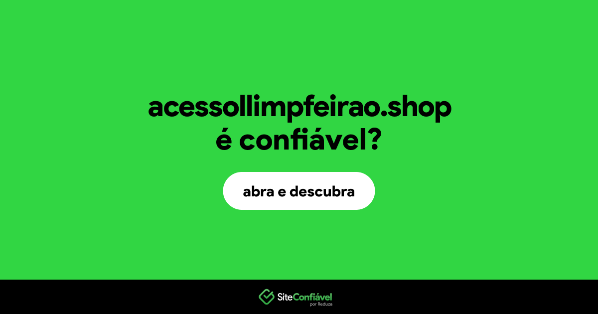 O site acessollimpfeirao.shop é confiável?