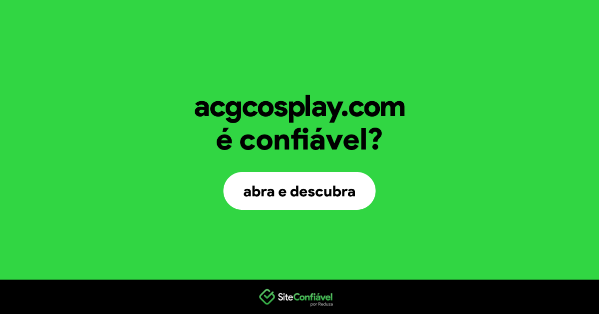 O site acgcosplay.com é confiável?