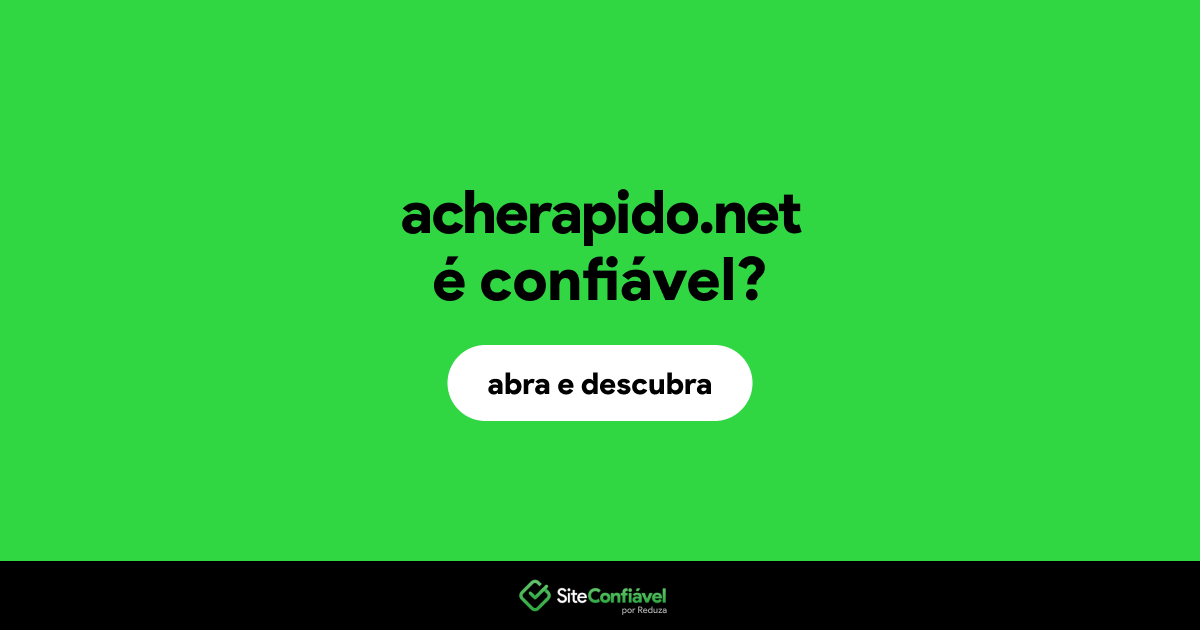 O site acherapido.net é confiável?