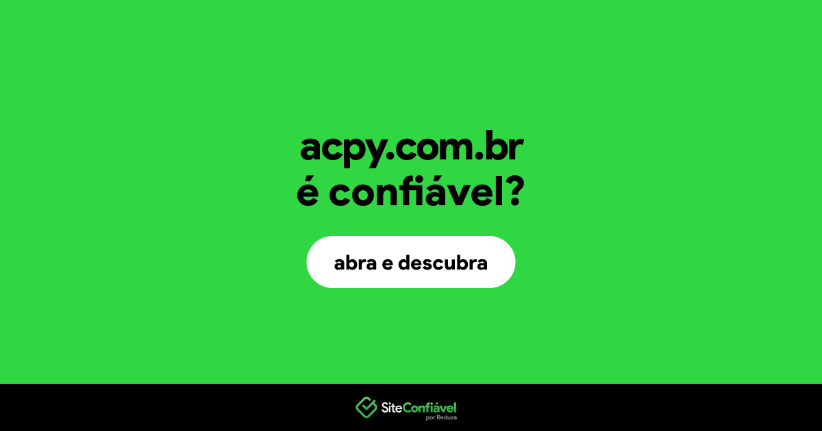 O site acpy.com.br é confiável?