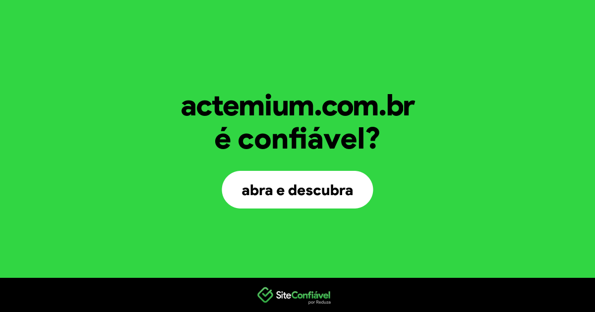 O site actemium.com.br é confiável?
