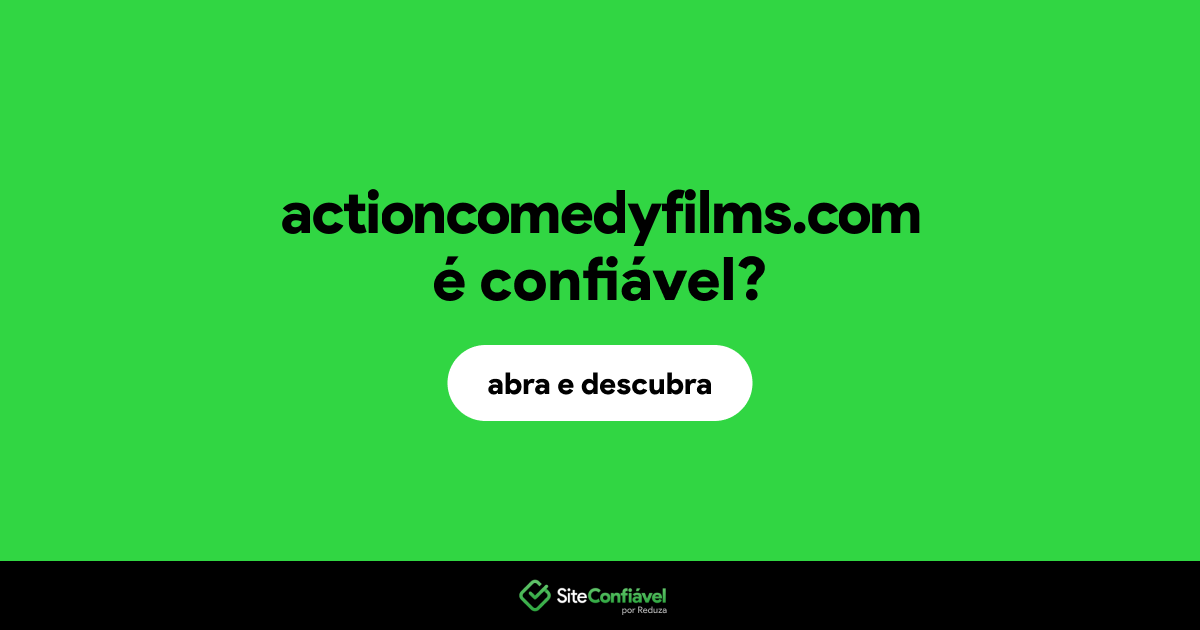O site actioncomedyfilms.com é confiável?