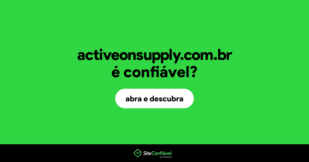O site activeonsupply.com.br é confiável?