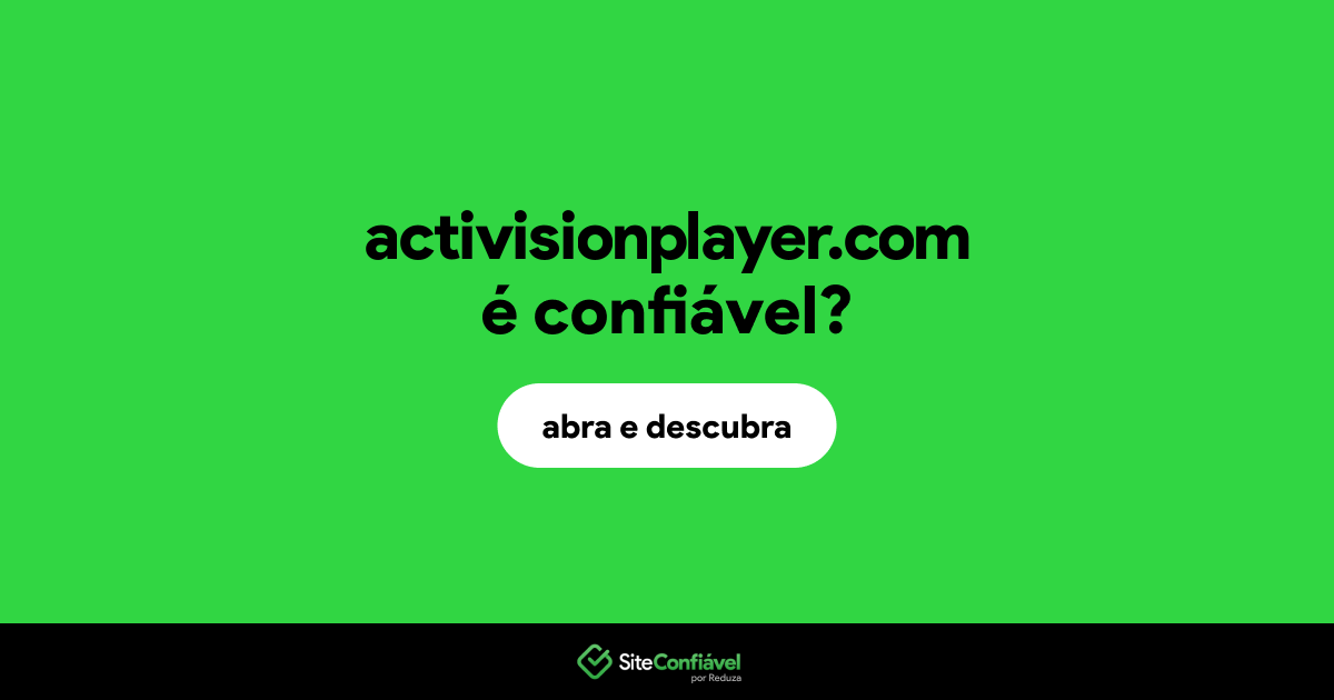 O site activisionplayer.com é confiável?