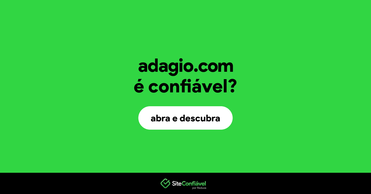 O site adagio.com é confiável?
