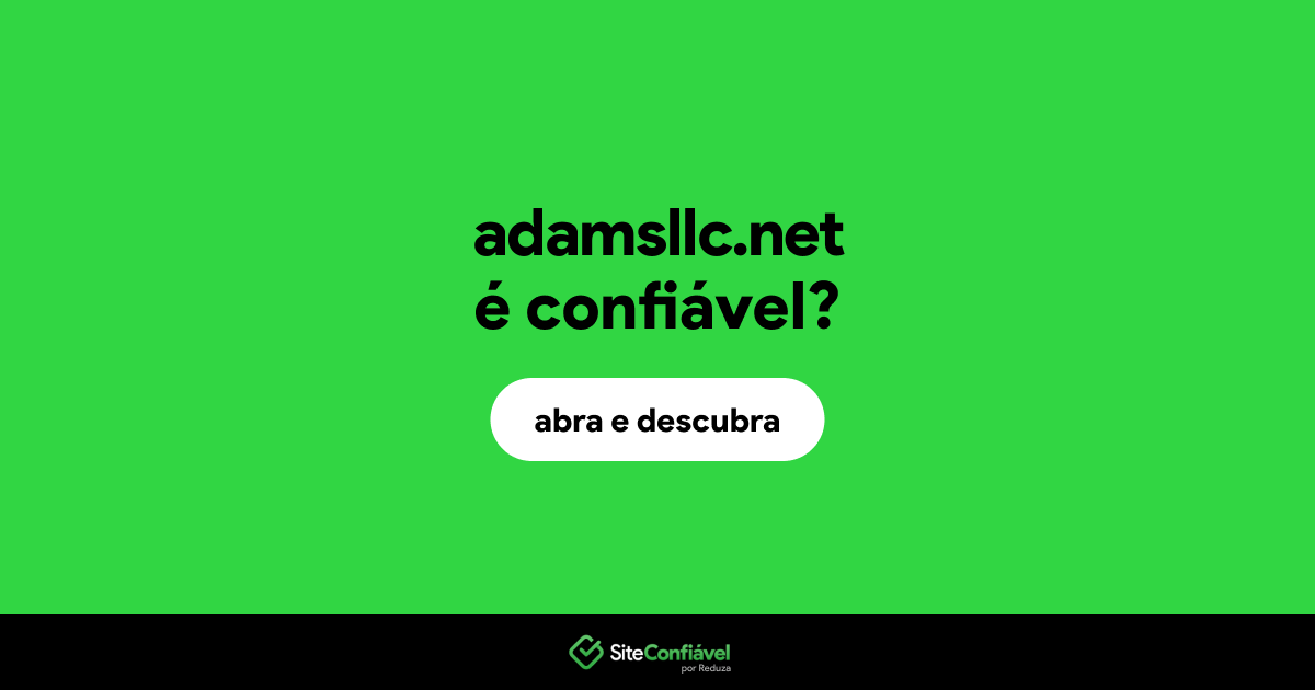 O site adamsllc.net é confiável?