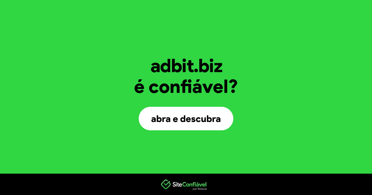 O site adbit.biz é confiável?
