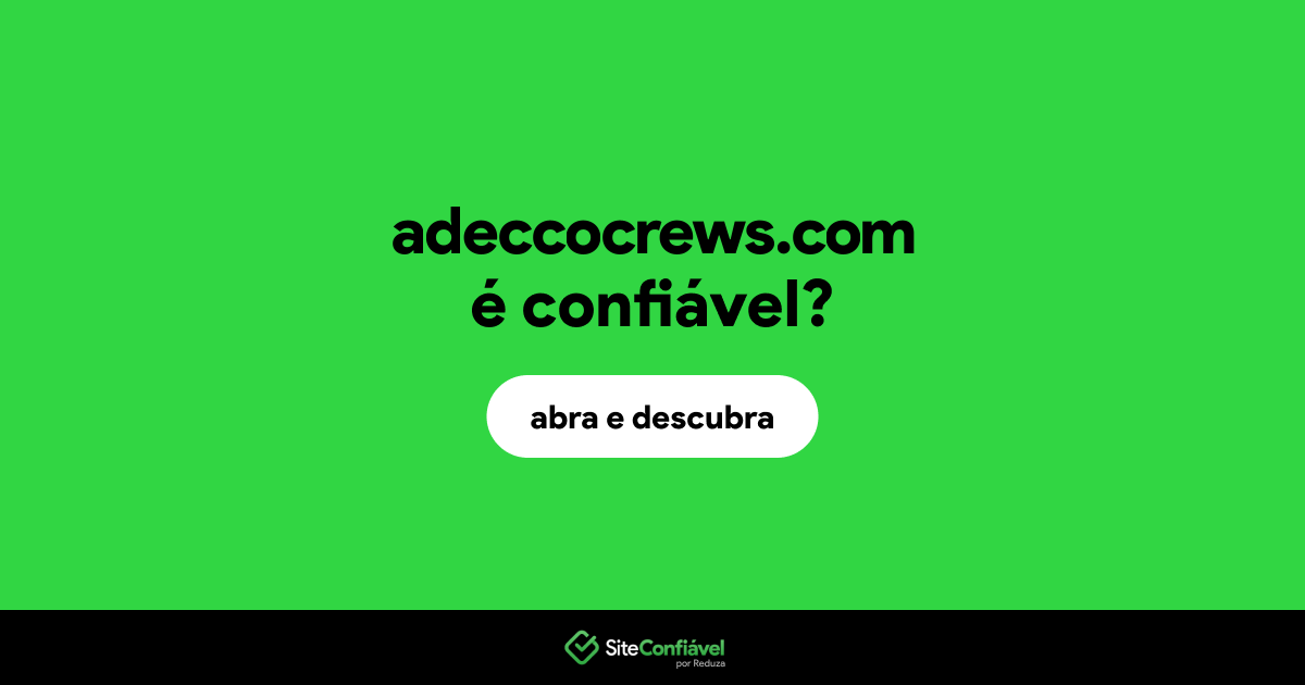 O site adeccocrews.com é confiável?