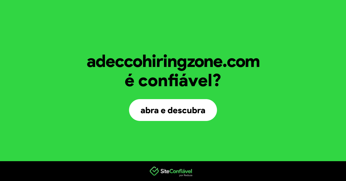O site adeccohiringzone.com é confiável?
