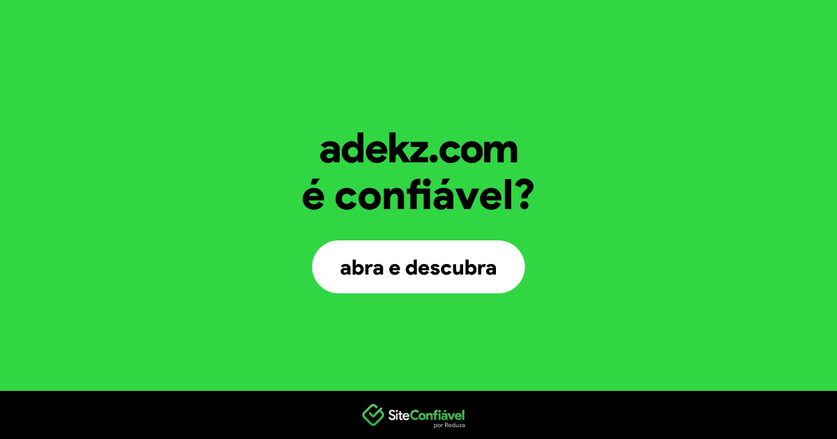 O site adekz.com é confiável?