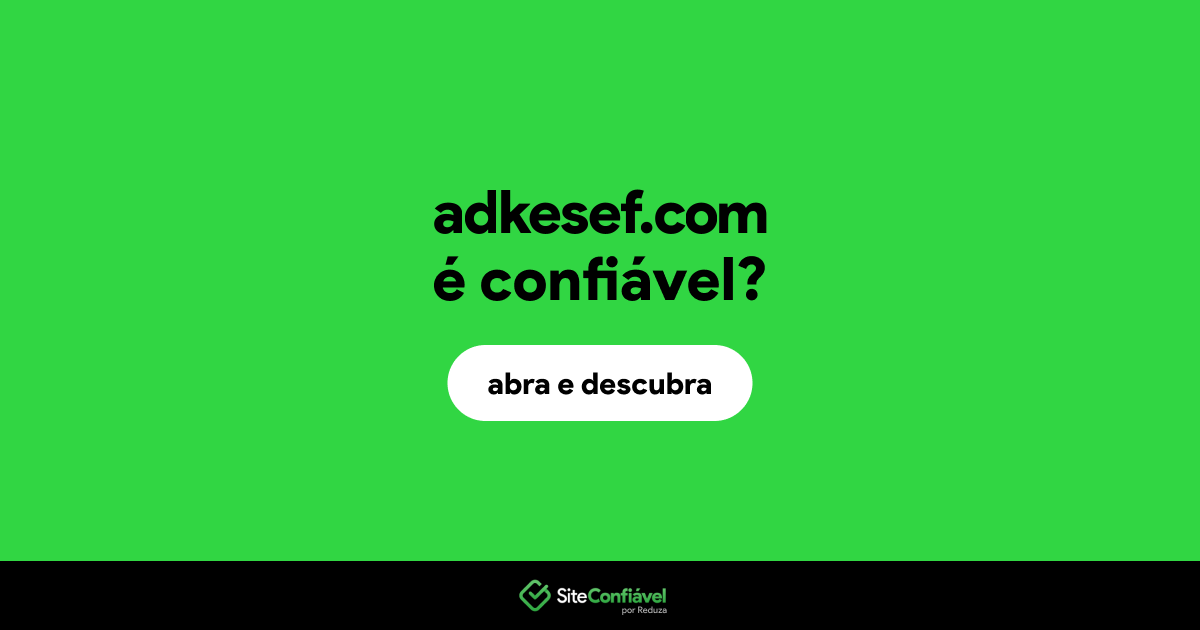 O site adkesef.com é confiável?