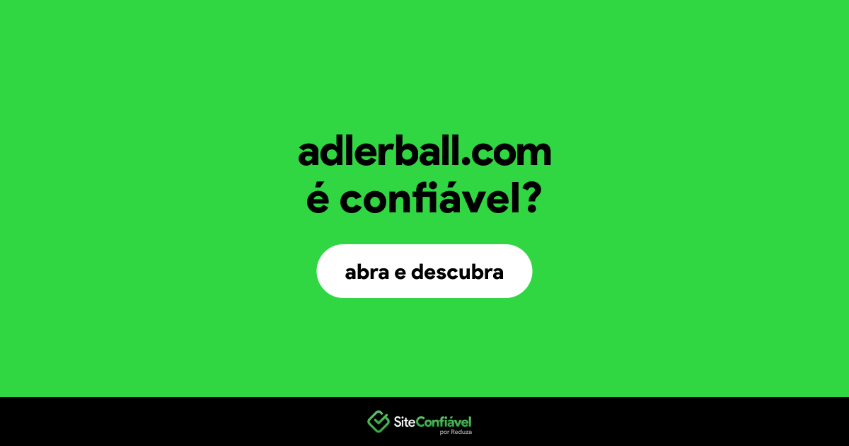 O site adlerball.com é confiável?