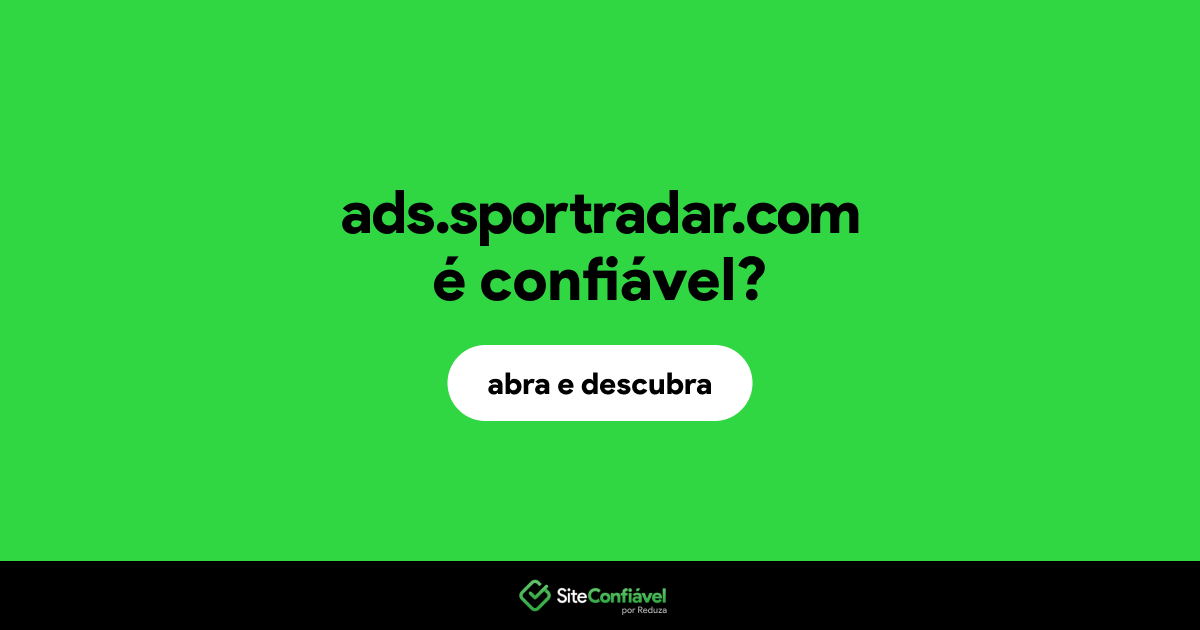 O site ads.sportradar.com é confiável?