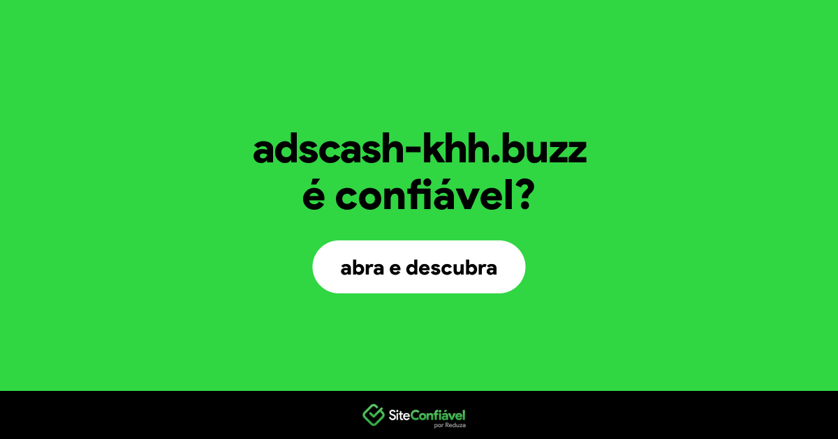 O site adscash-khh.buzz é confiável?