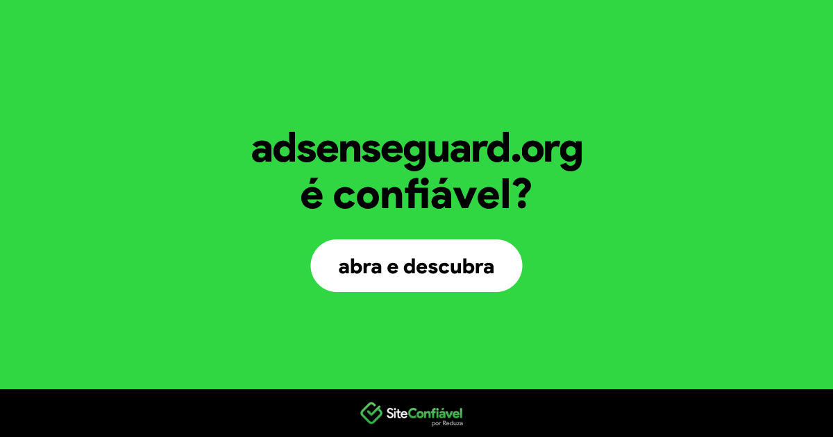 O site adsenseguard.org é confiável?