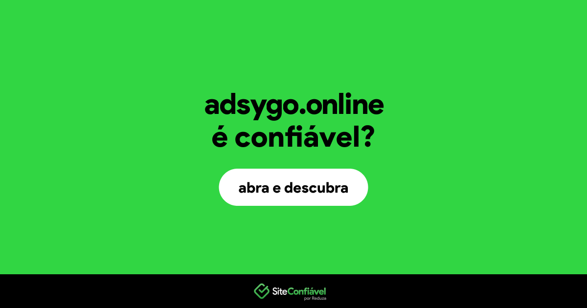 O site adsygo.online é confiável?