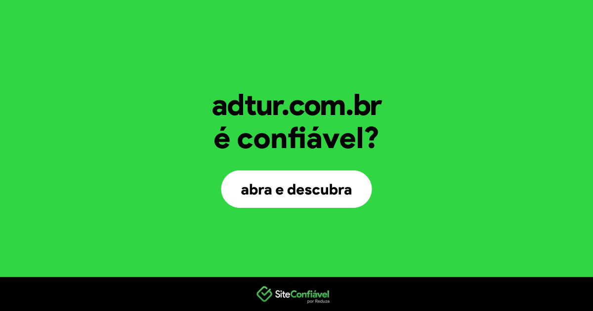 O site adtur.com.br é confiável?