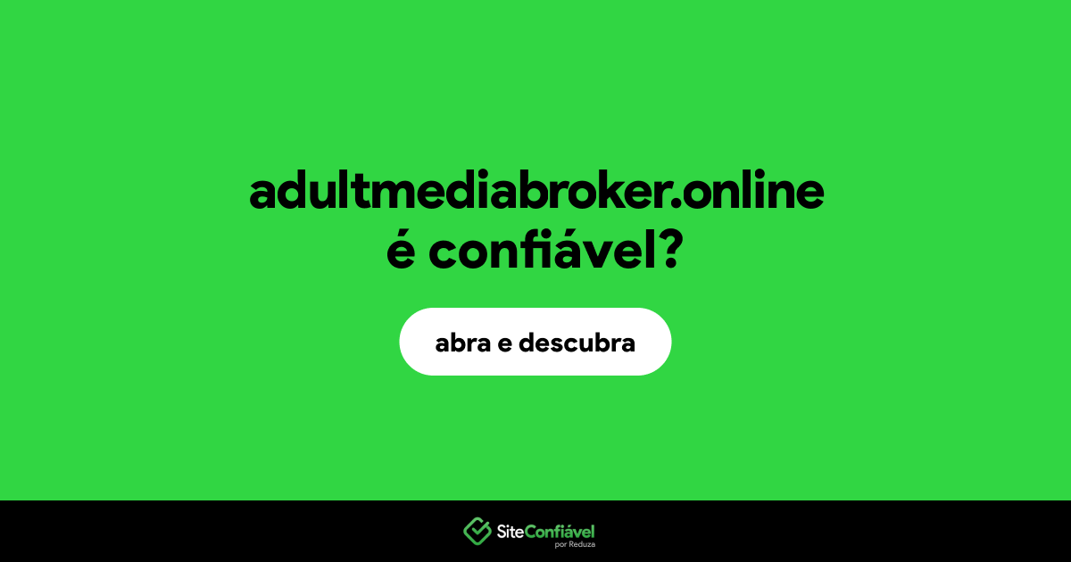 O site adultmediabroker.online é confiável?