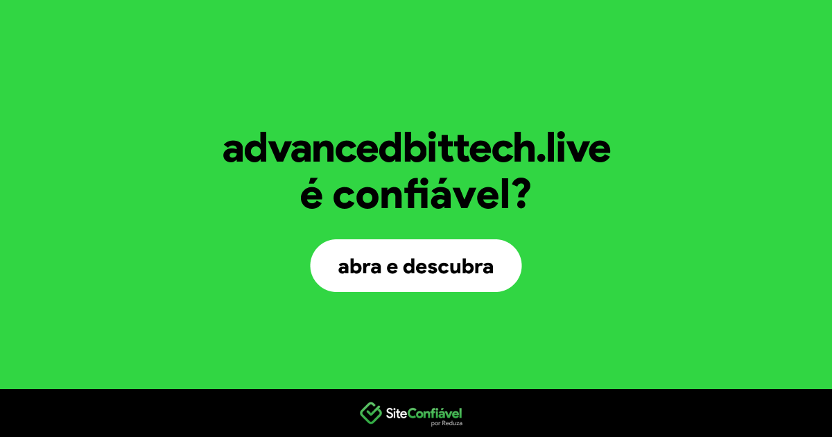 O site advancedbittech.live é confiável?