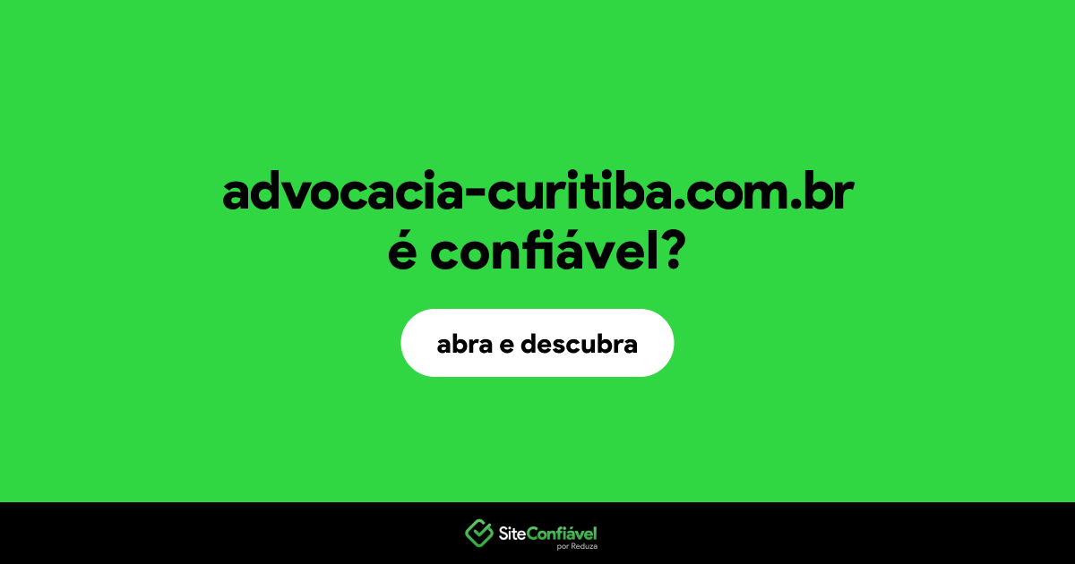 O site advocacia-curitiba.com.br é confiável?