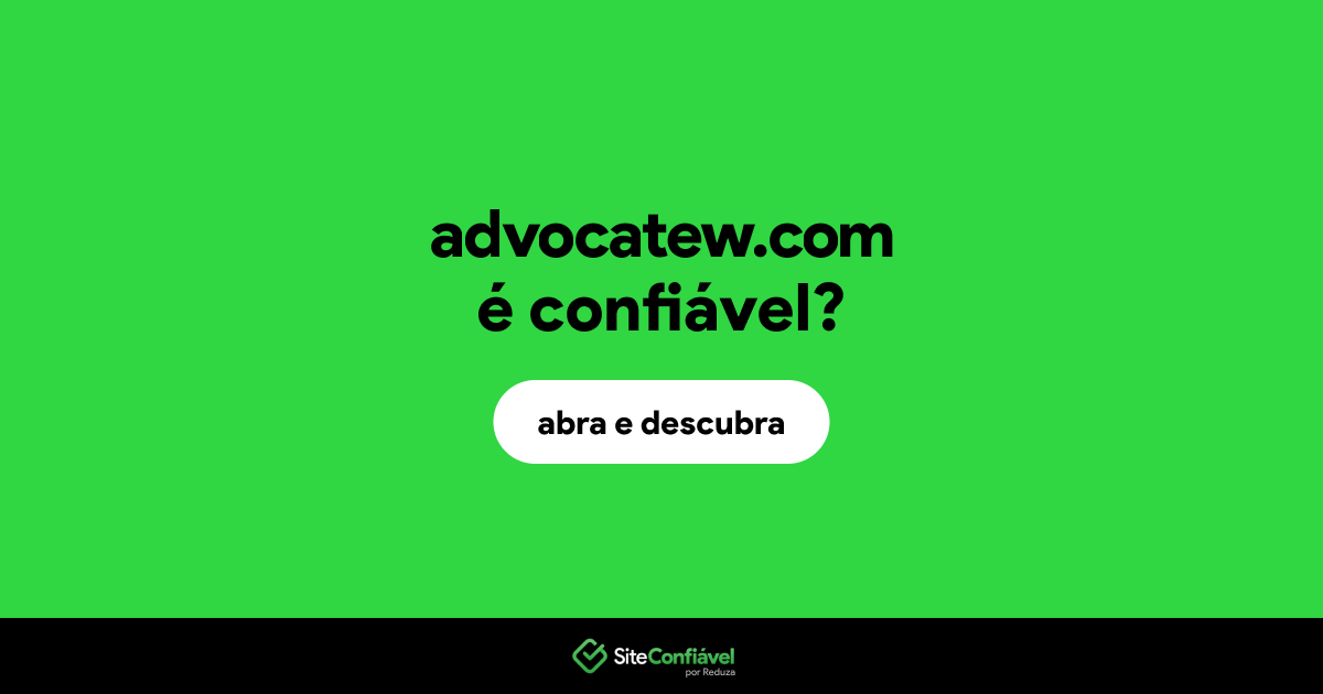 O site advocatew.com é confiável?