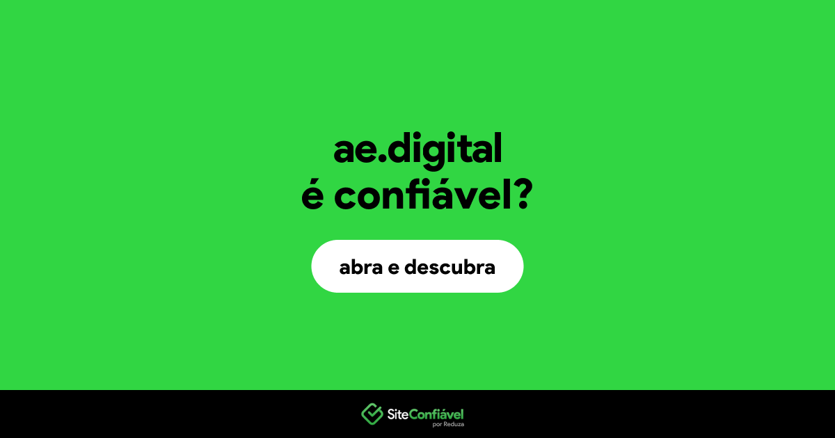 O site ae.digital é confiável?