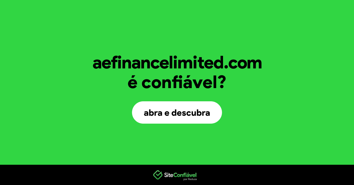 O site aefinancelimited.com é confiável?