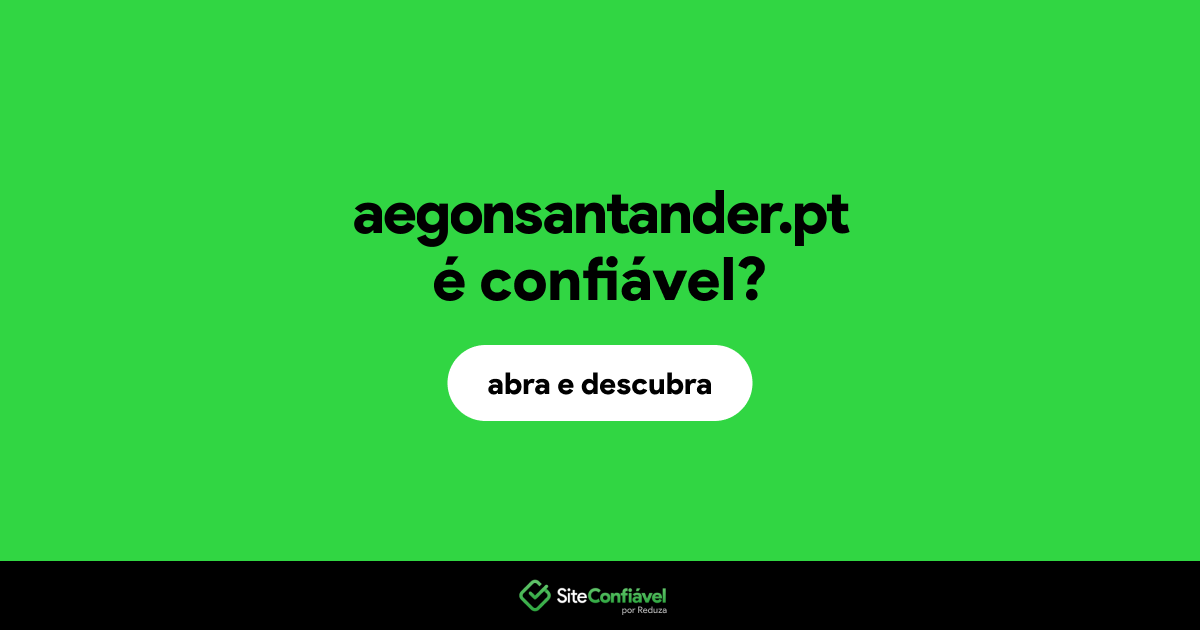 O site aegonsantander.pt é confiável?