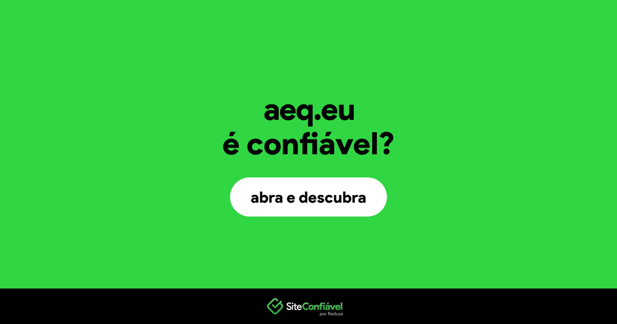 O site aeq.eu é confiável?