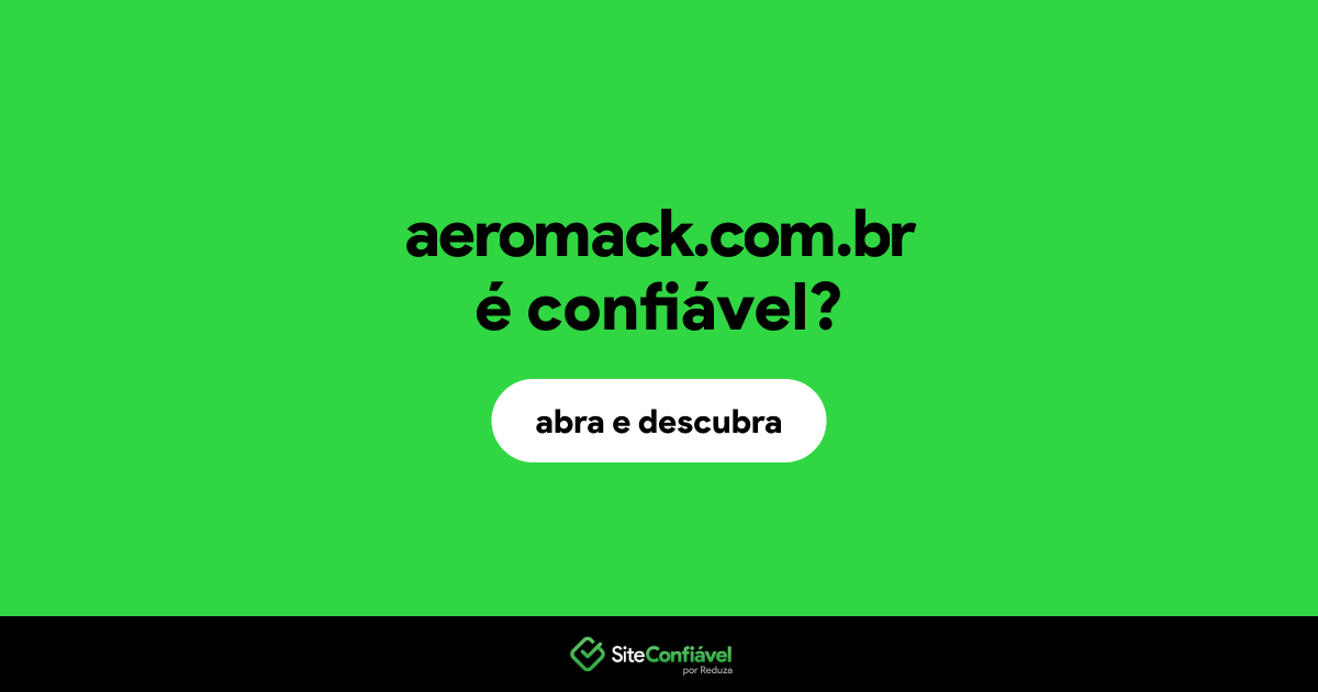 O site aeromack.com.br é confiável?