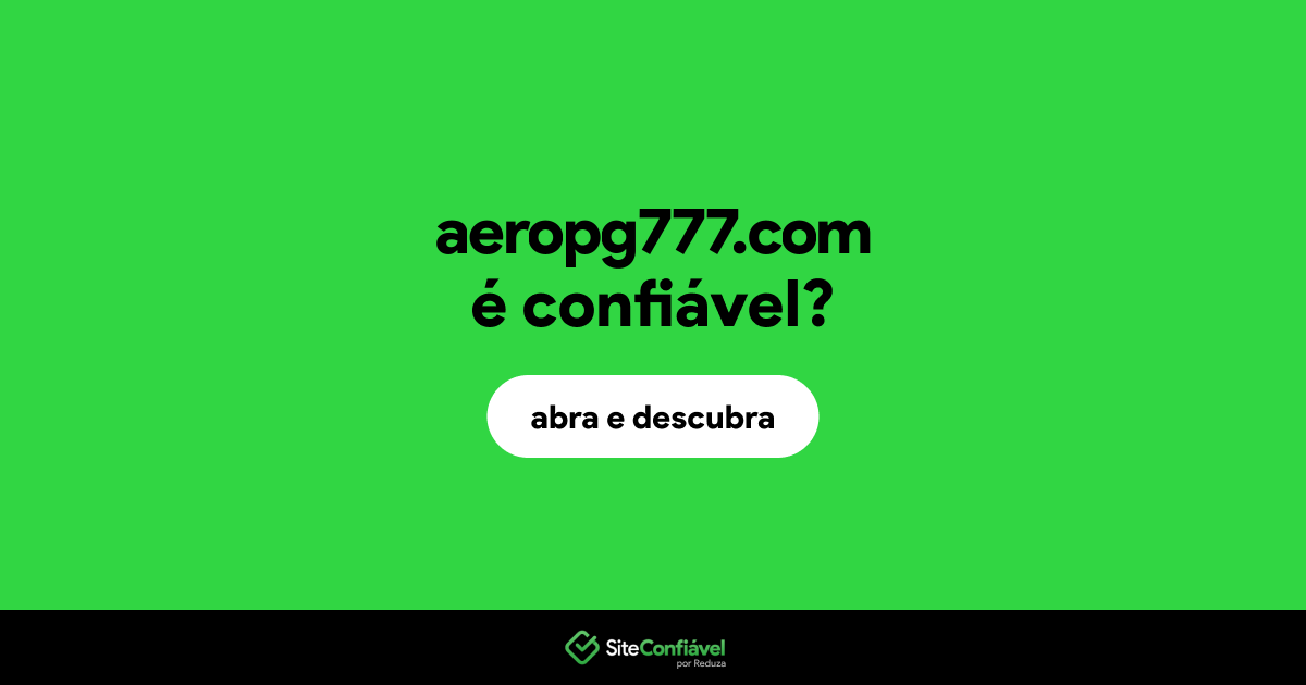 O site aeropg777.com é confiável?