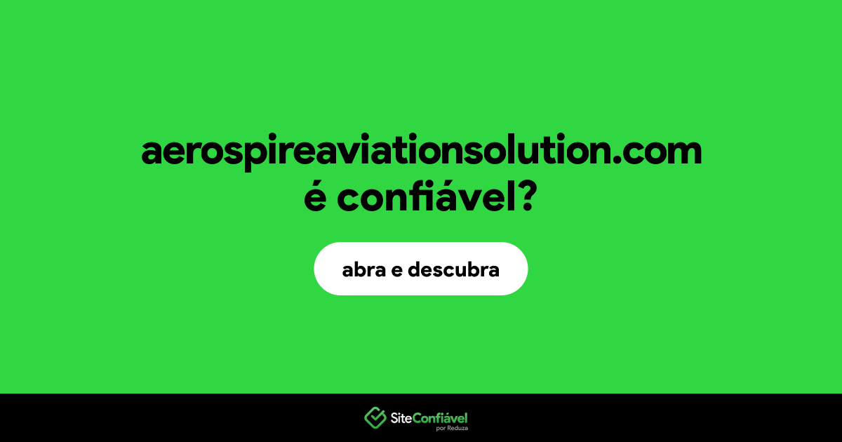O site aerospireaviationsolution.com é confiável?