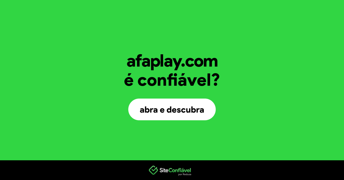 O site afaplay.com é confiável?