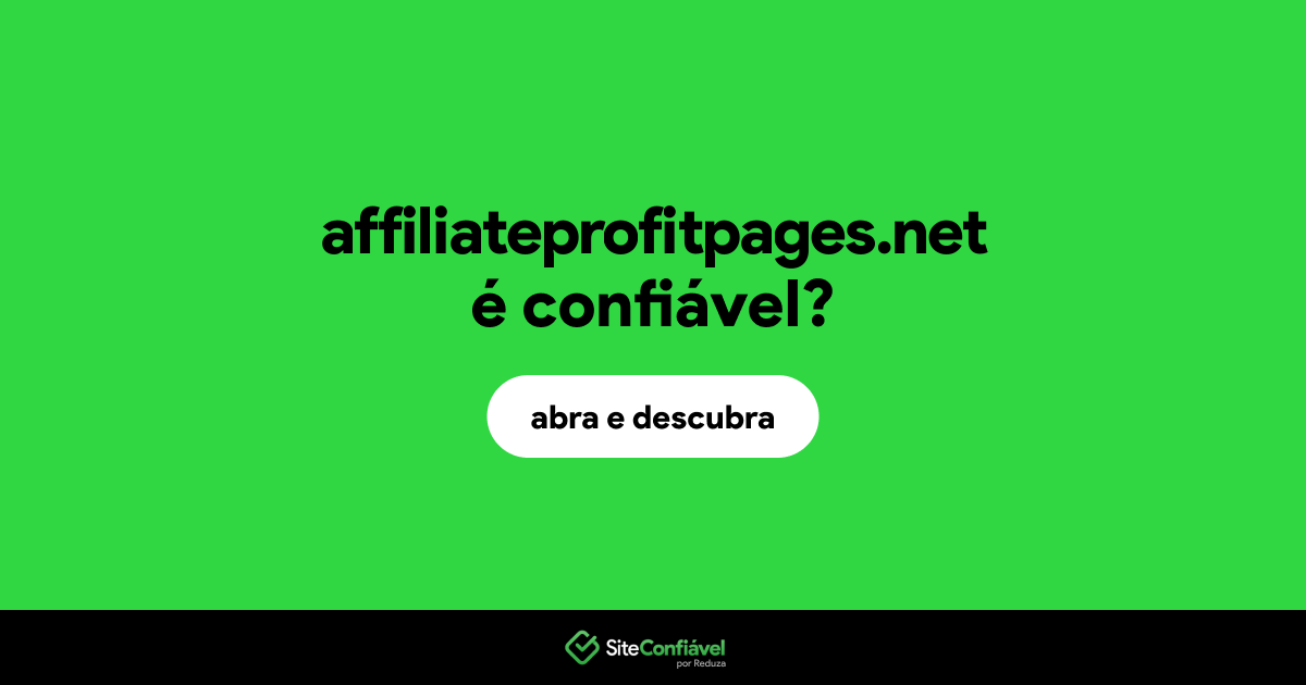 O site affiliateprofitpages.net é confiável?