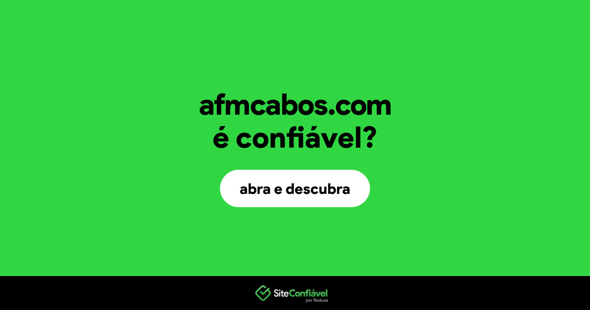 O site afmcabos.com é confiável?