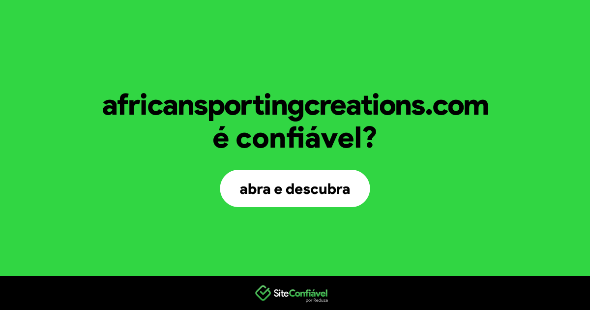 O site africansportingcreations.com é confiável?