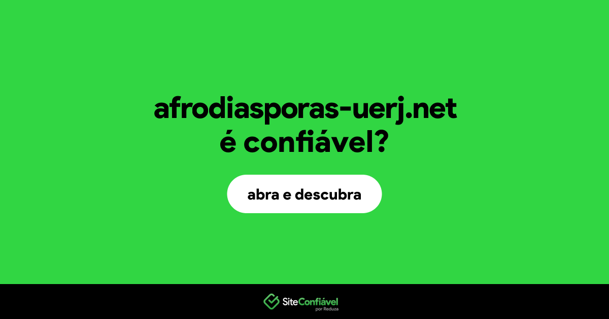 O site afrodiasporas-uerj.net é confiável?